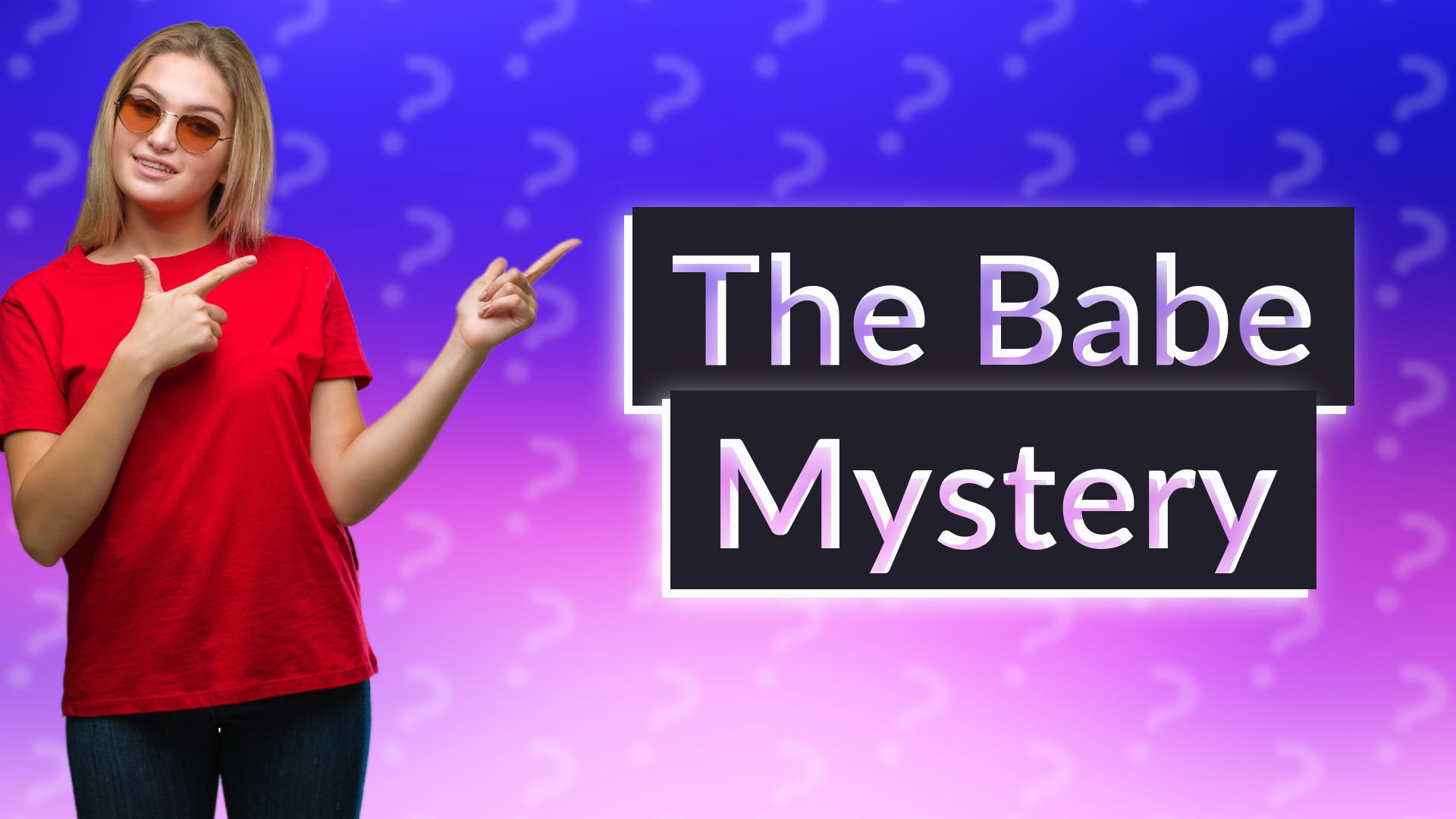 The Babe Mystery