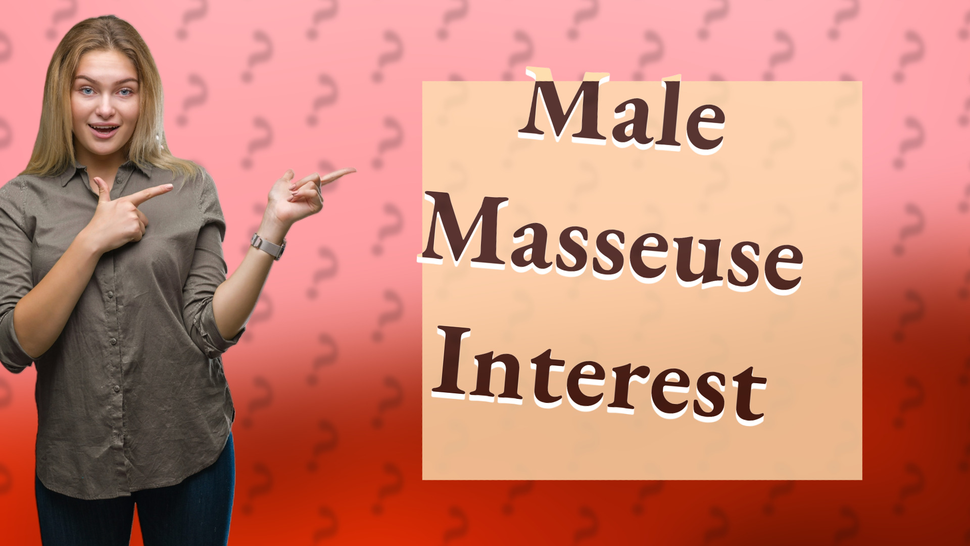 Male Masseuse Interest