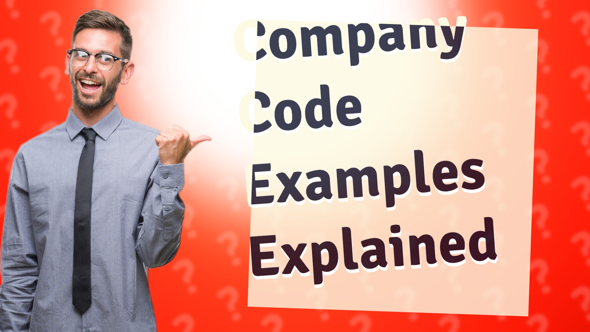 Company Code Examples Explained