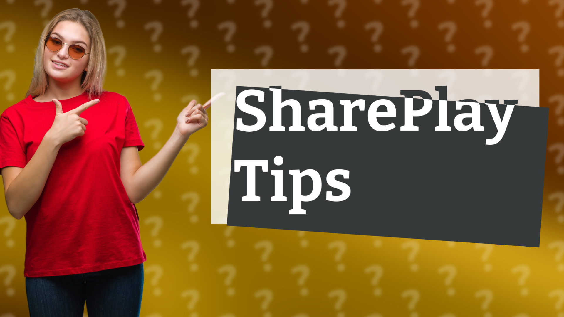 SharePlay Tips