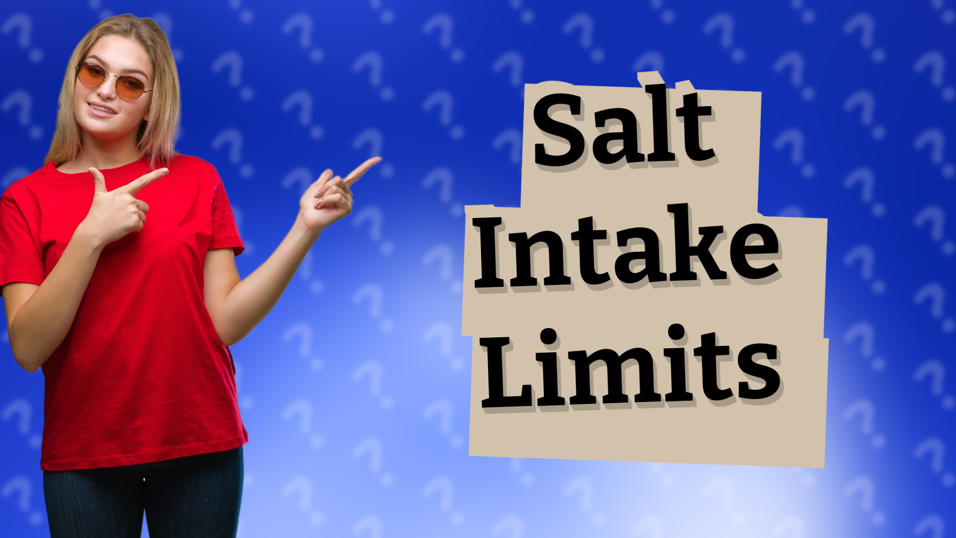 Salt Intake Limits