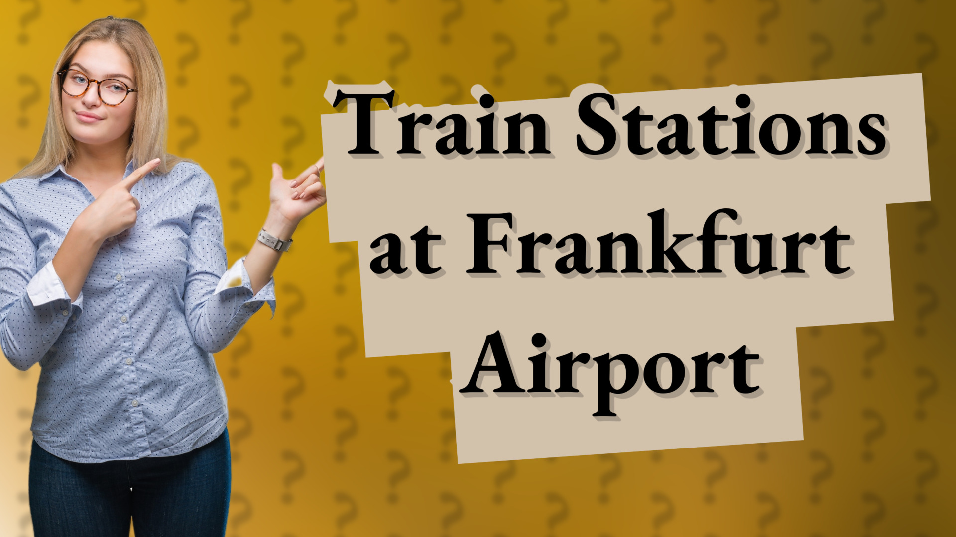 Train Stations at Frankfurt Airport