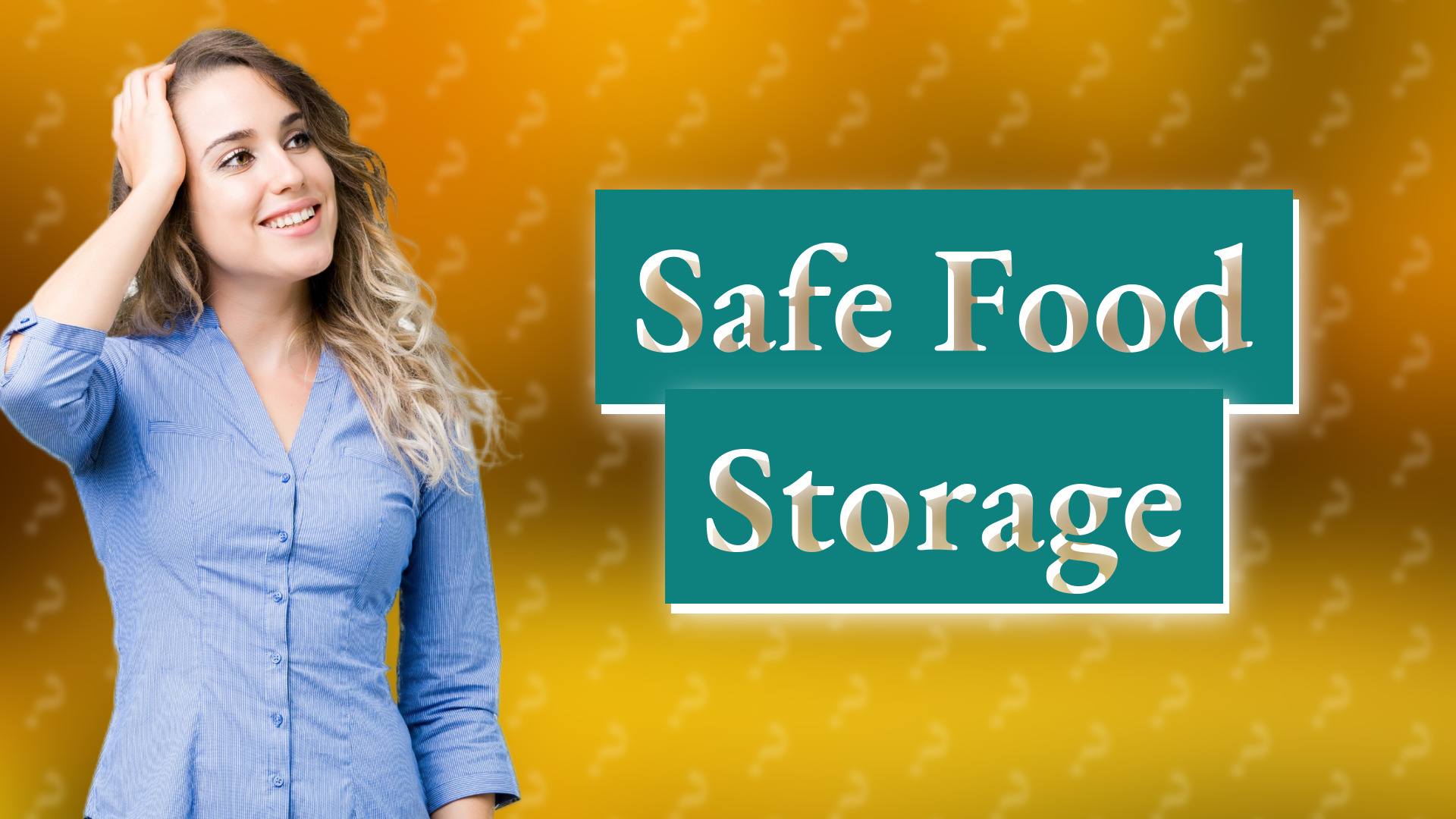 Safe Food Storage