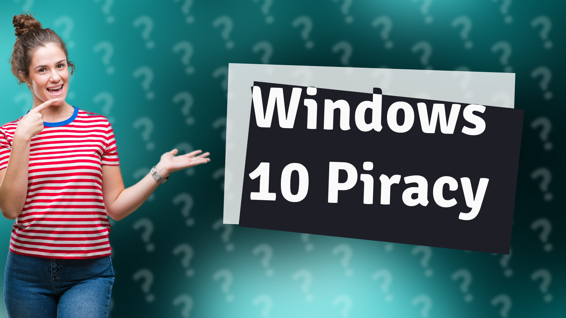 Windows 10 Piracy