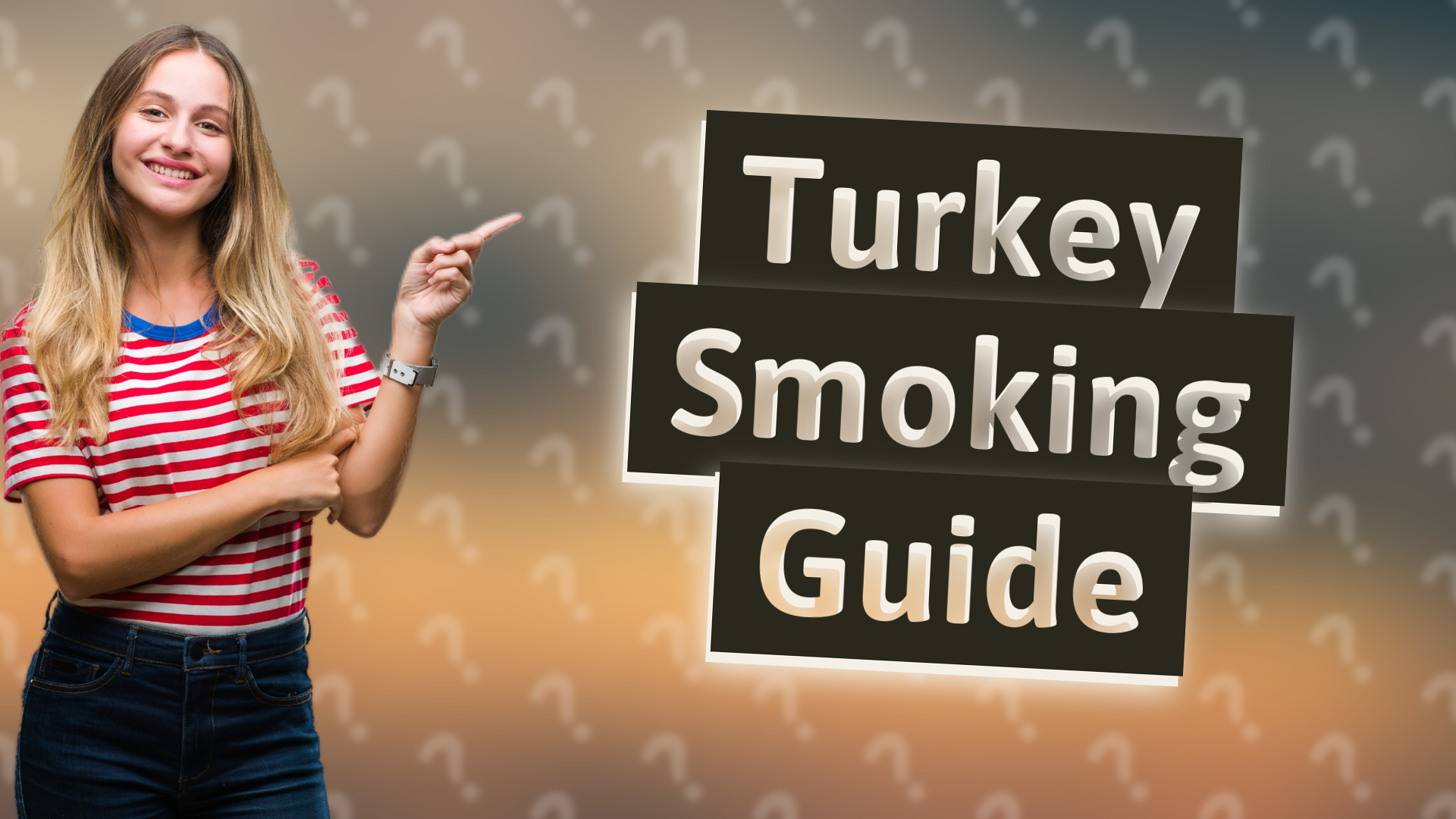 Turkey Smoking Guide