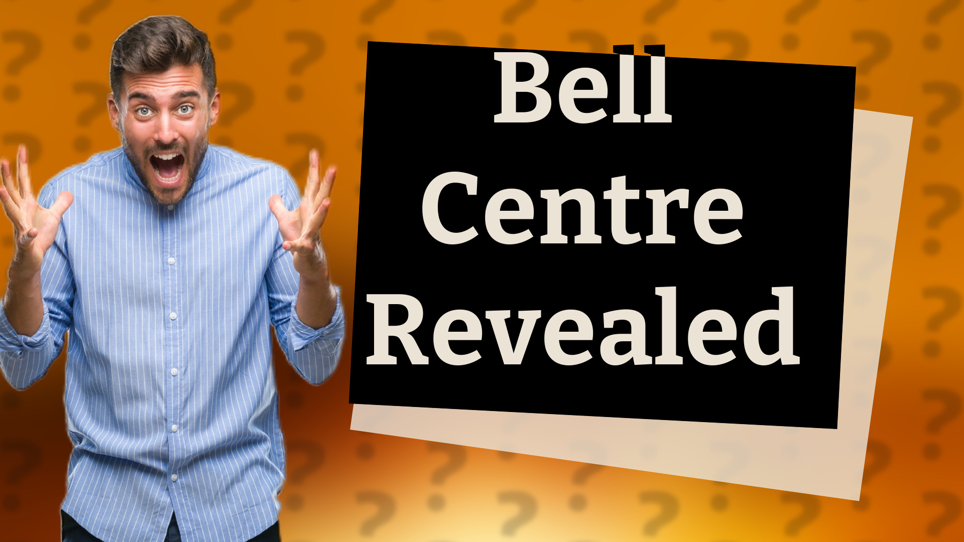 Bell Centre Revealed