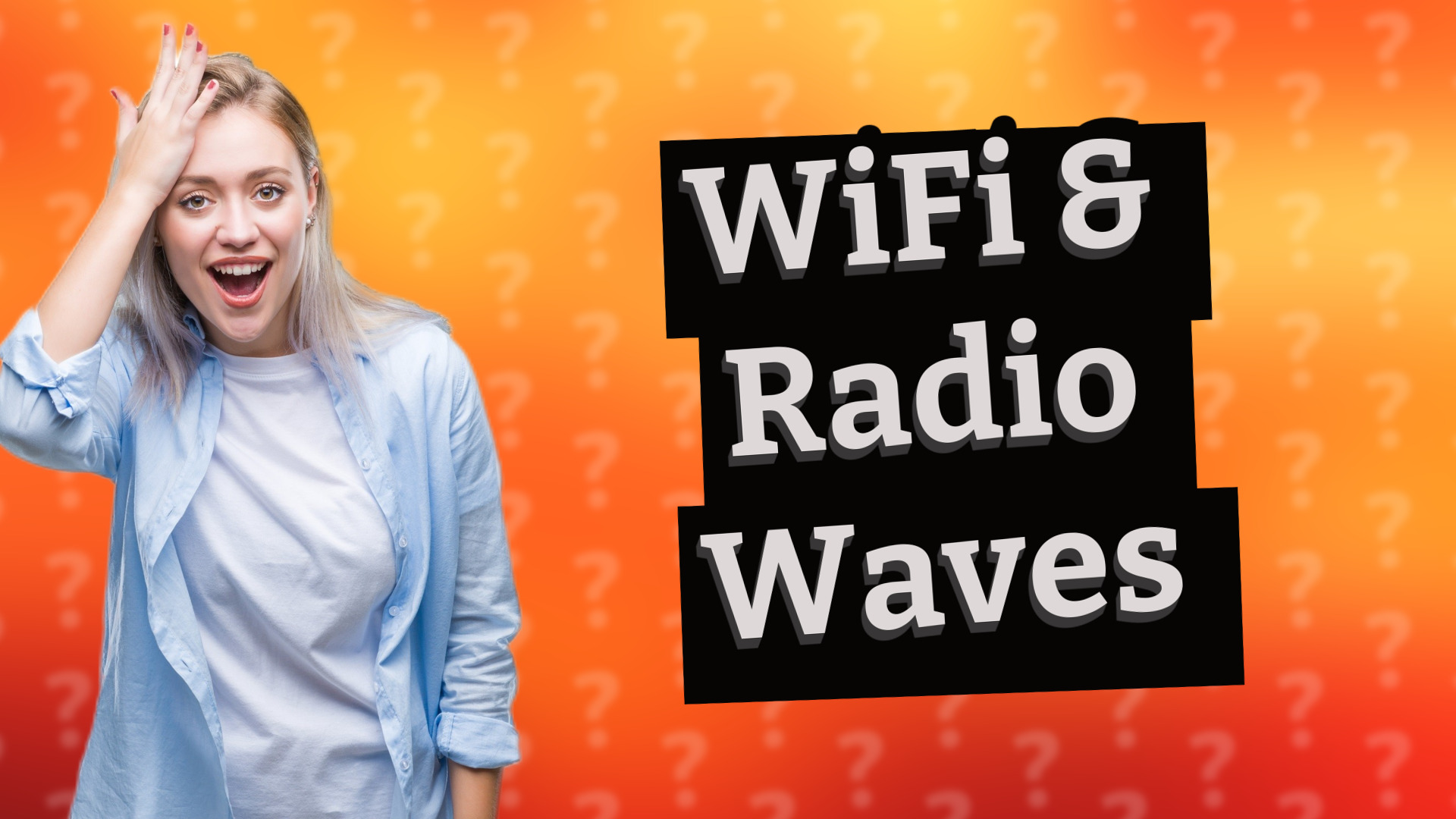 WiFi & Radio Waves