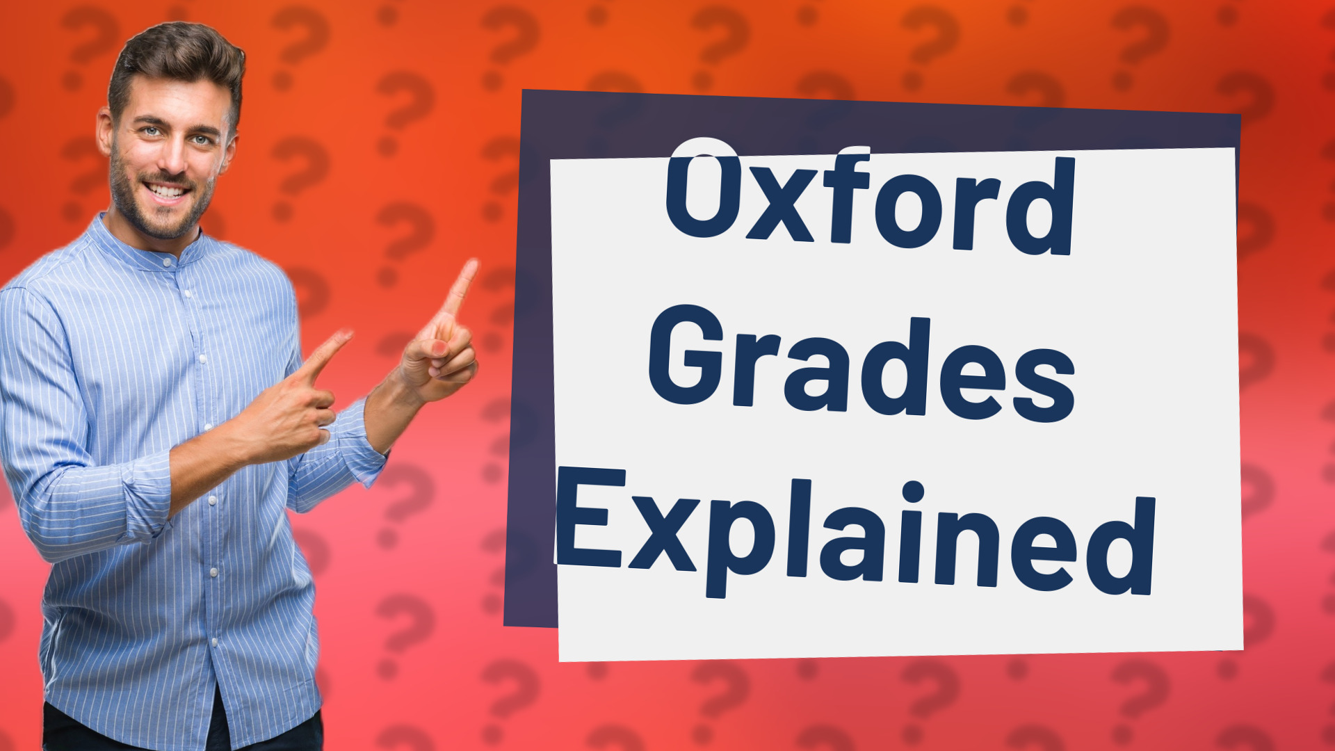 Oxford Grades Explained