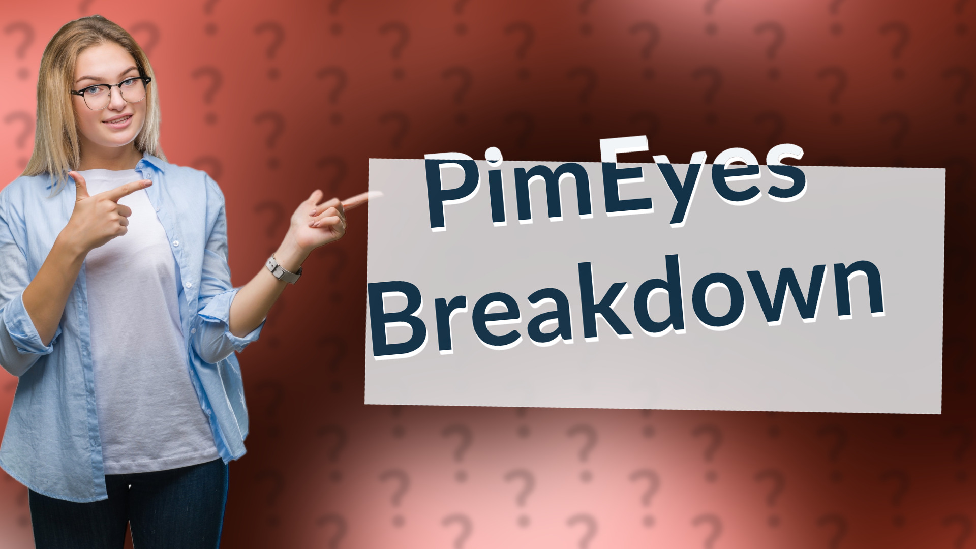 PimEyes Breakdown