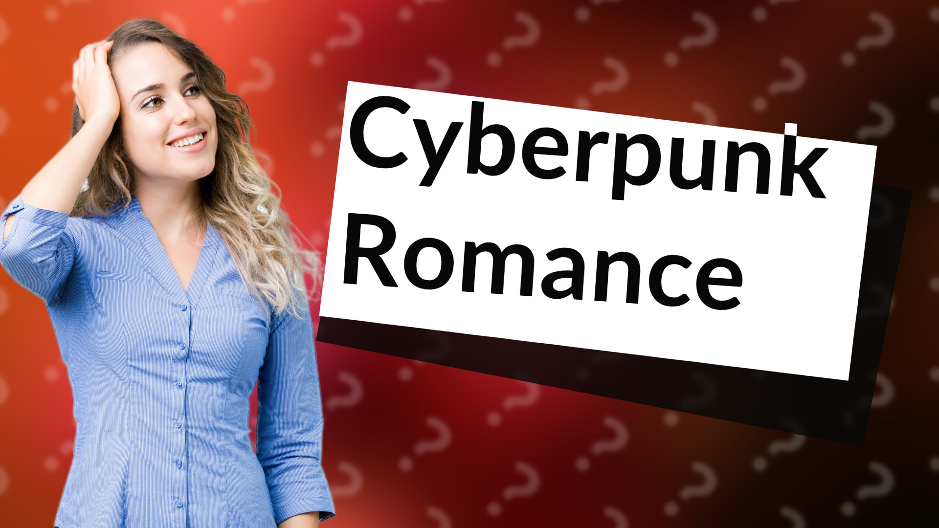 Cyberpunk Romance