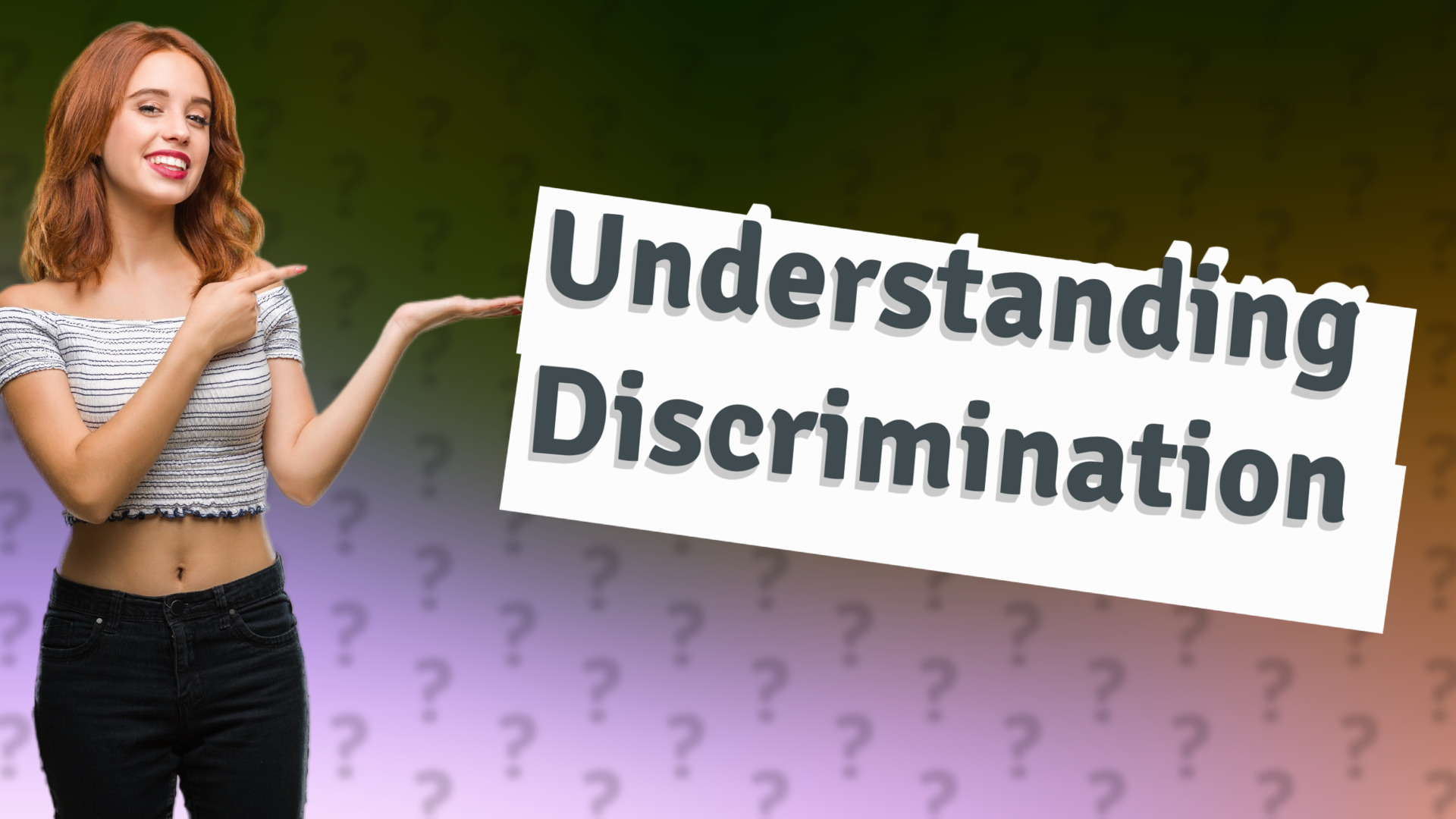 Understanding Discrimination