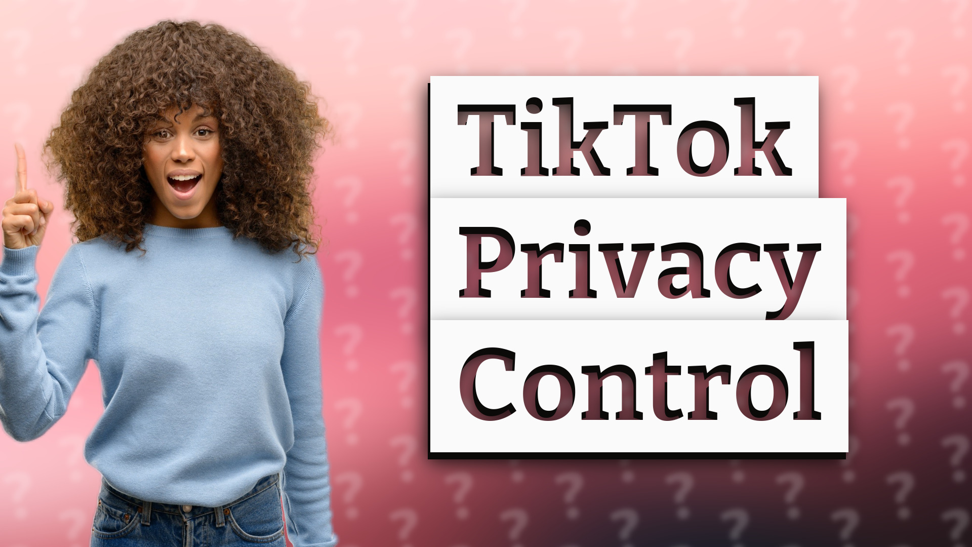 TikTok Privacy Control
