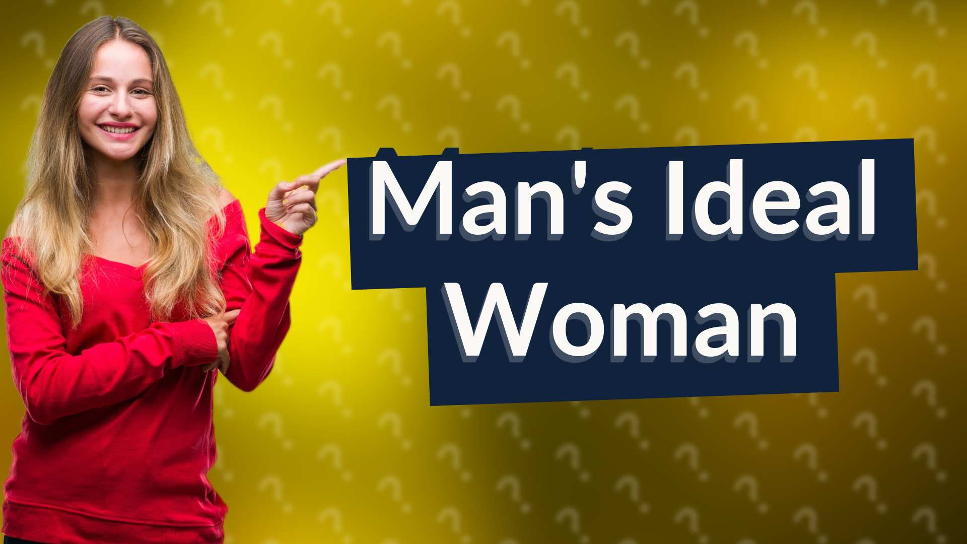 Man's Ideal Woman
