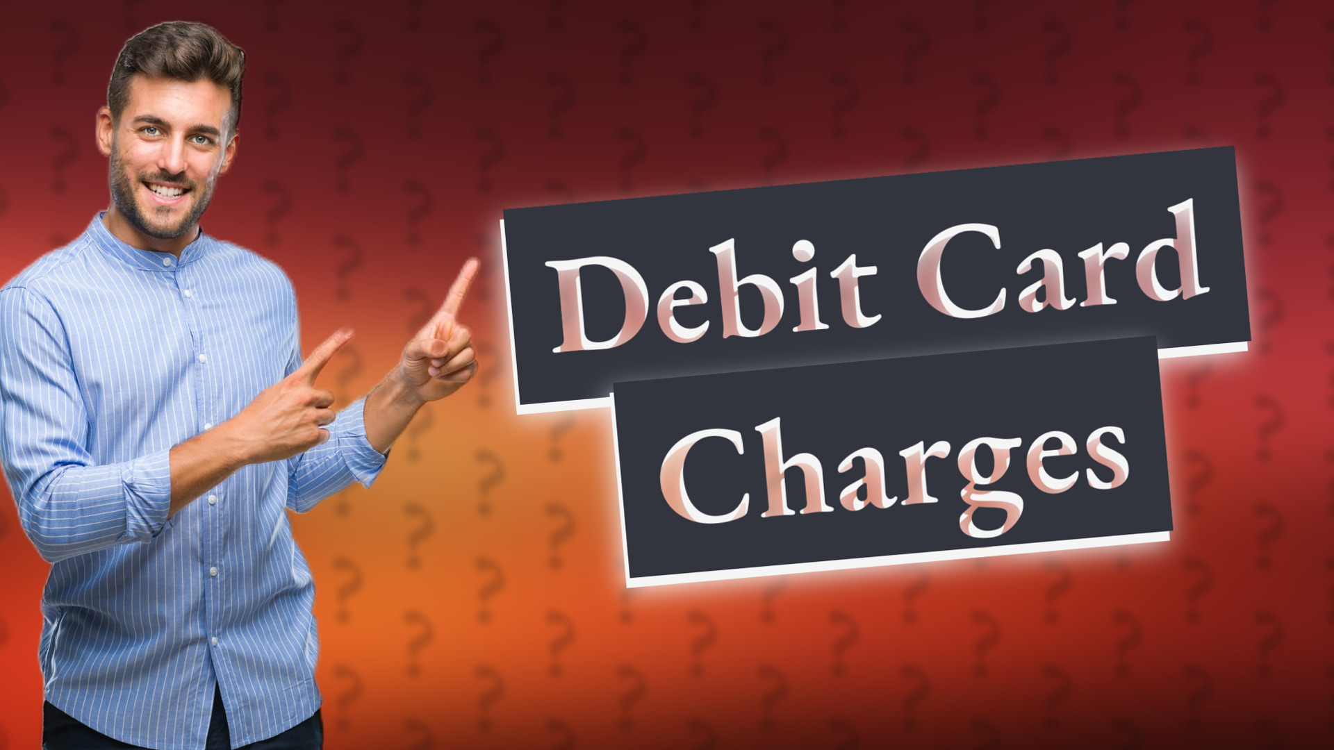 Debit Card Charges
