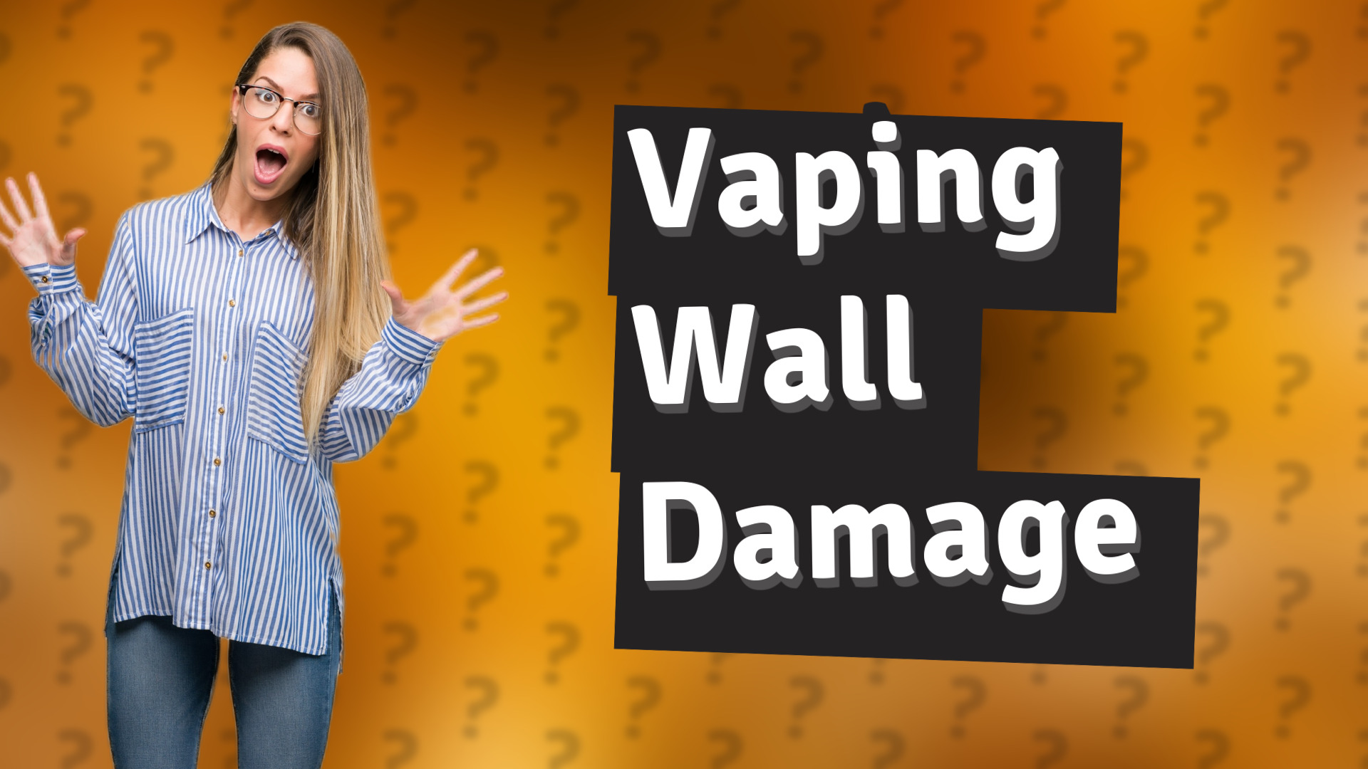 Vaping Wall Damage