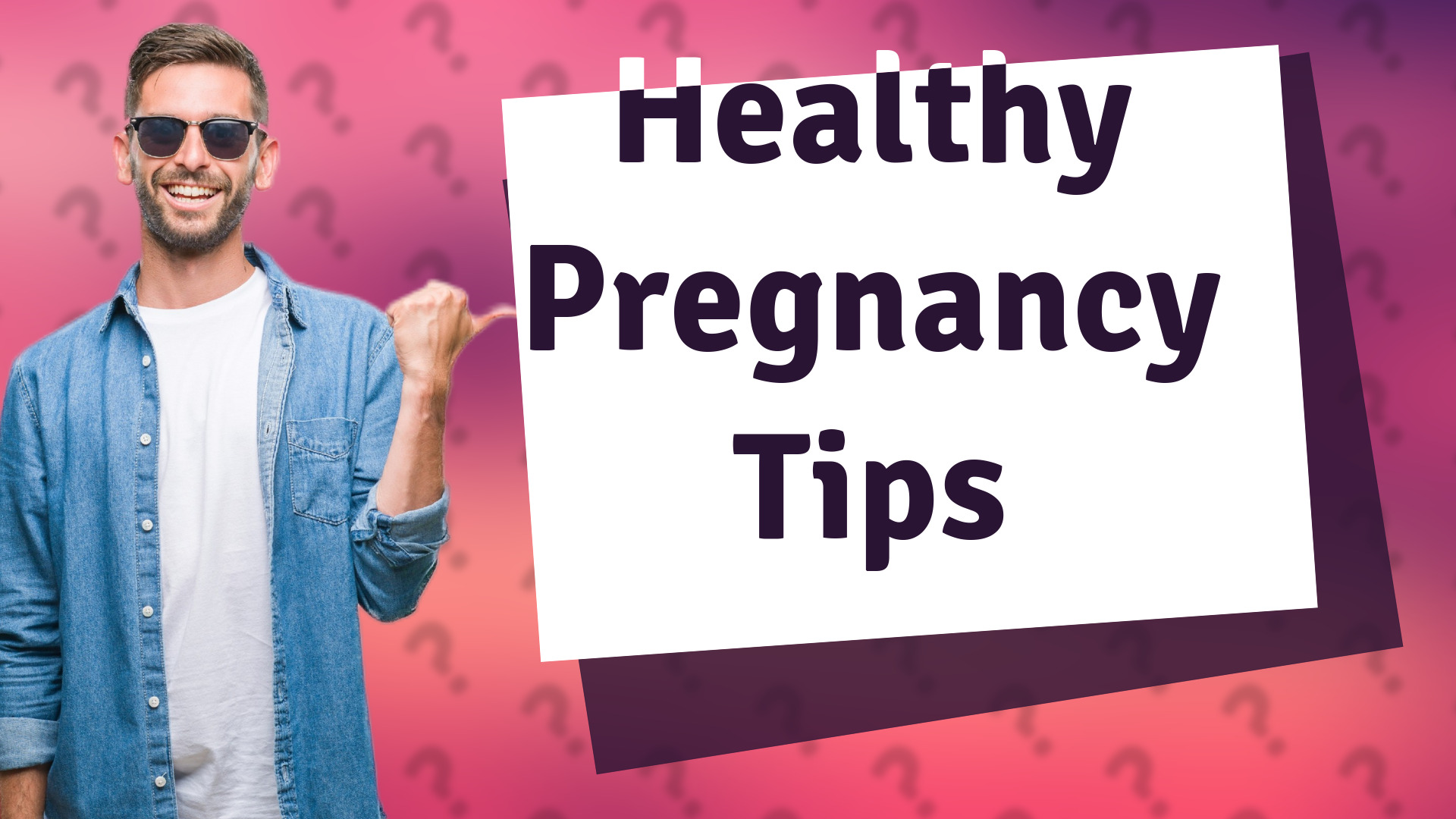 Healthy Pregnancy Tips