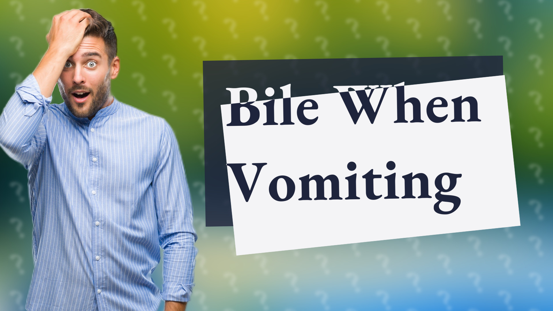 Bile When Vomiting