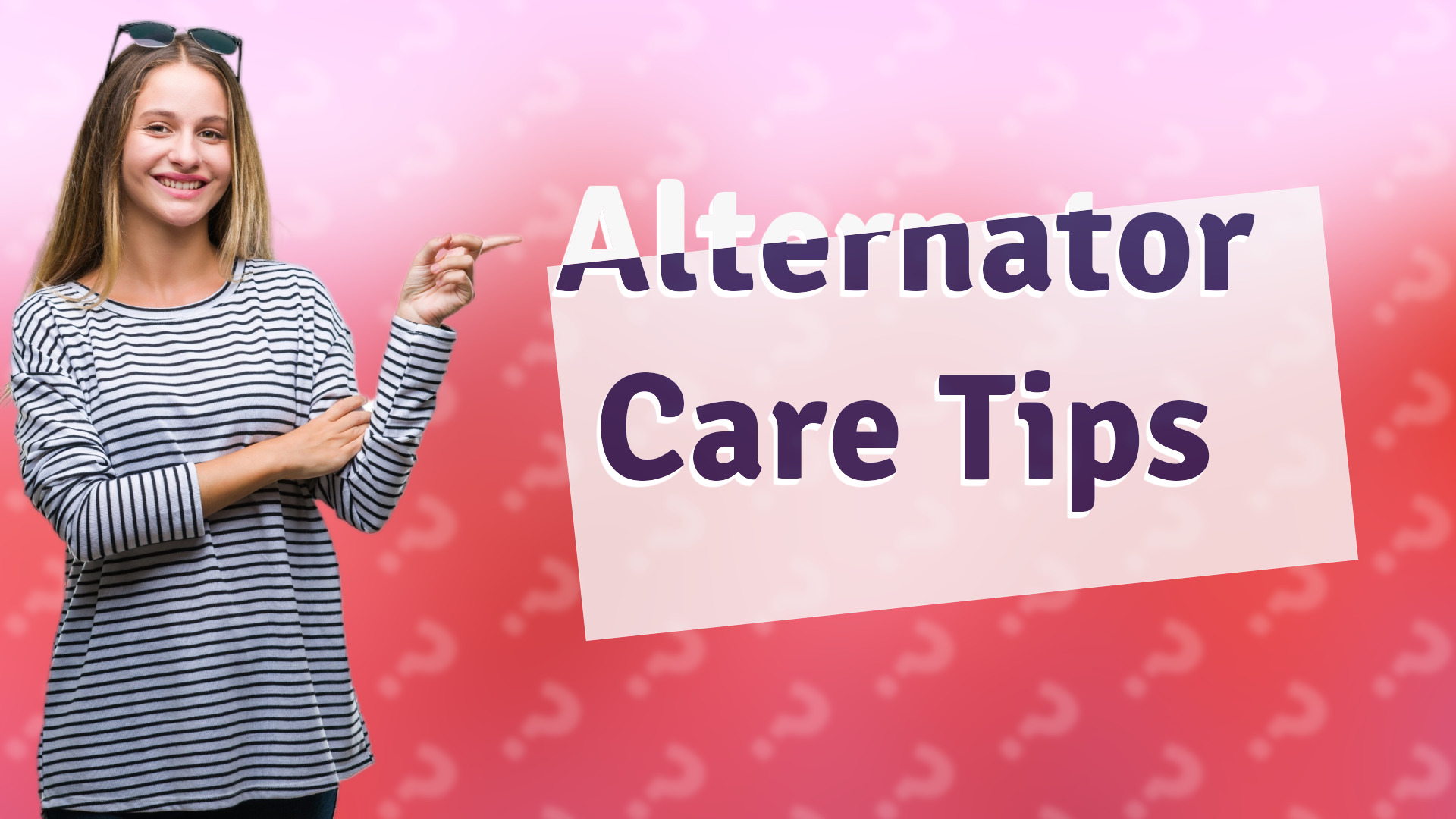 Alternator Care Tips