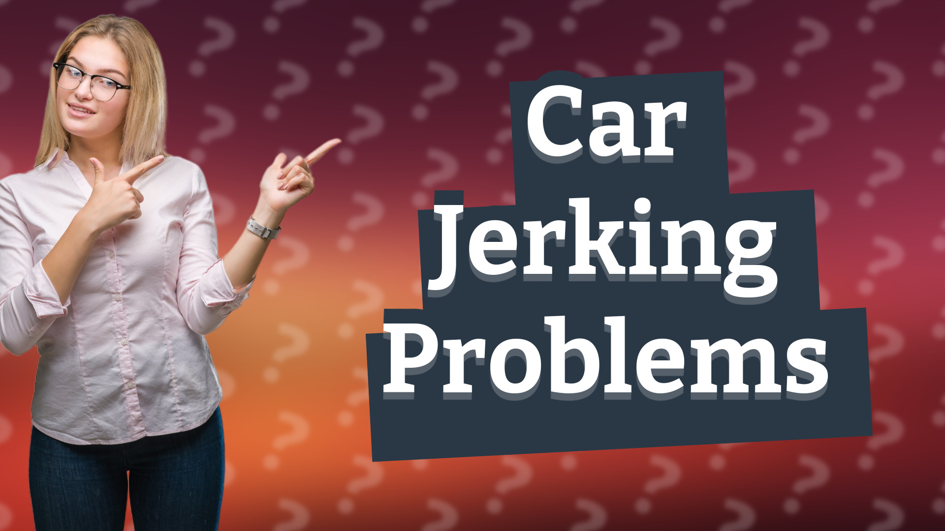 Car Jerking Problems