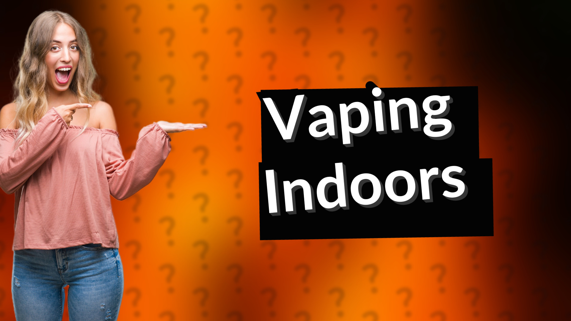 Vaping Indoors