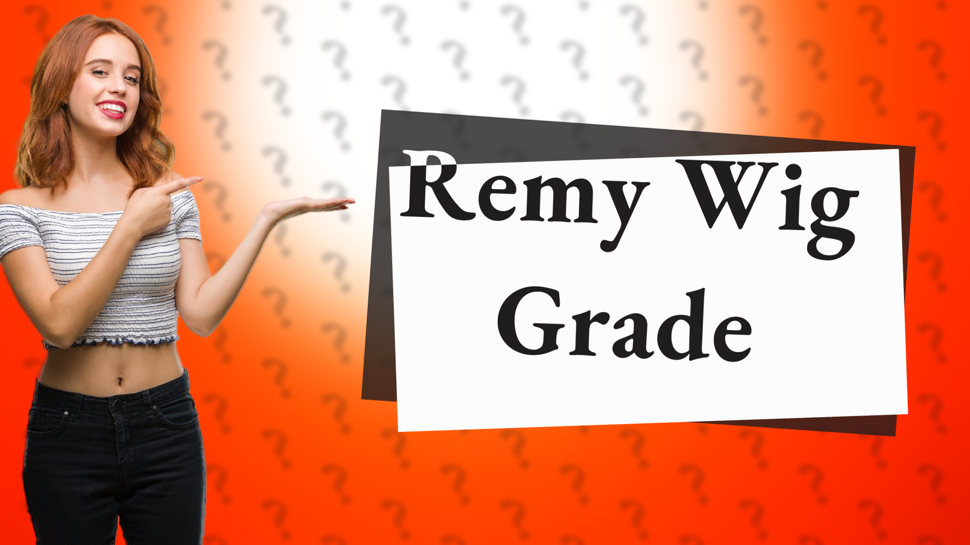 Remy Wig Grade