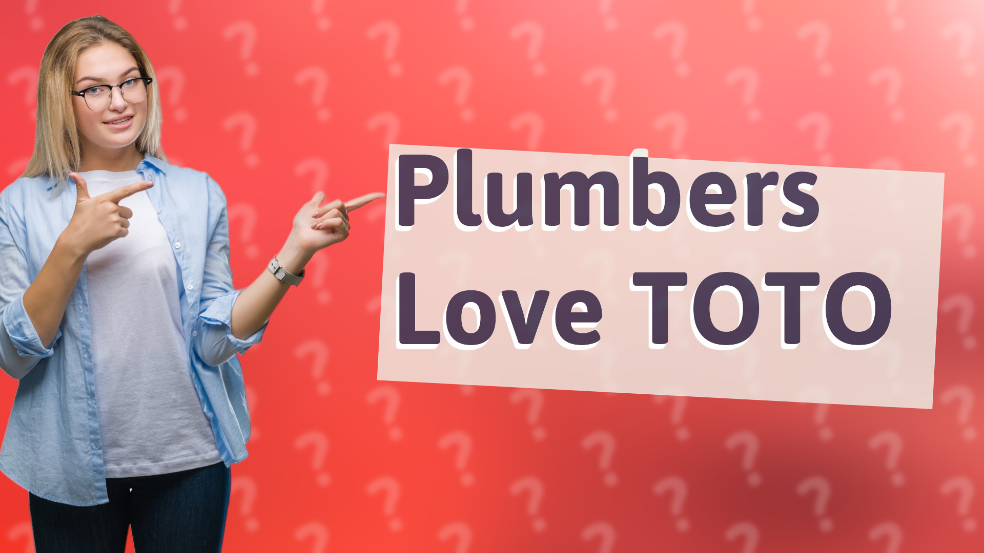 Plumbers Love TOTO