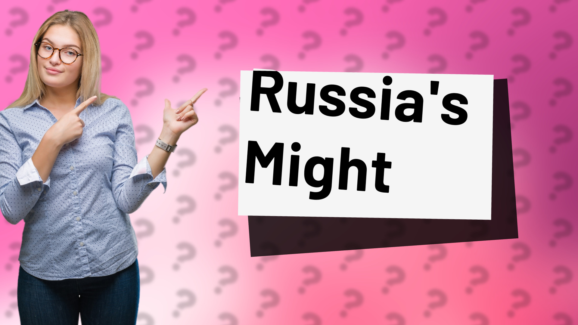 Russia's Might