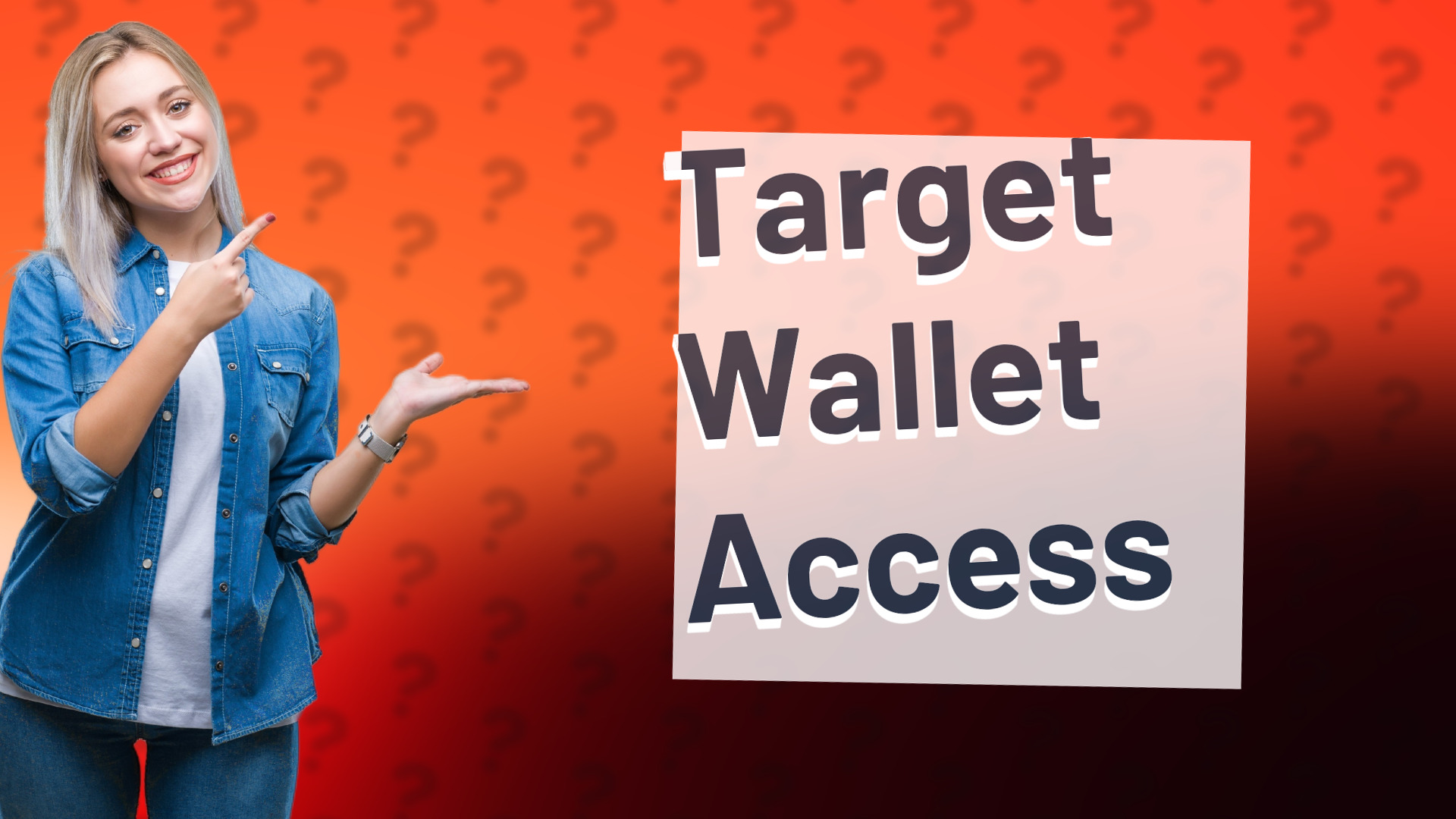 Target Wallet Access
