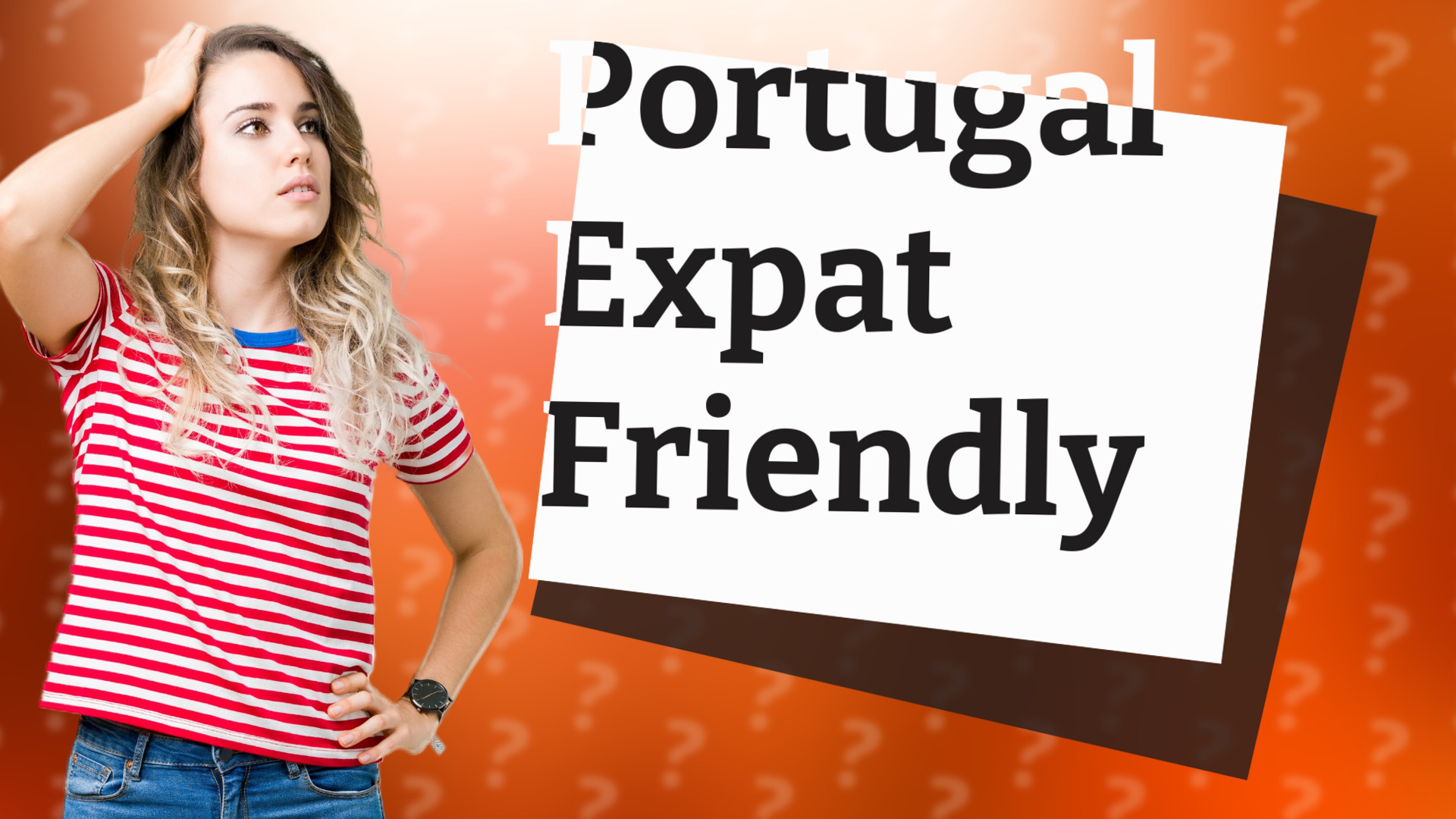 Portugal Expat Friendly