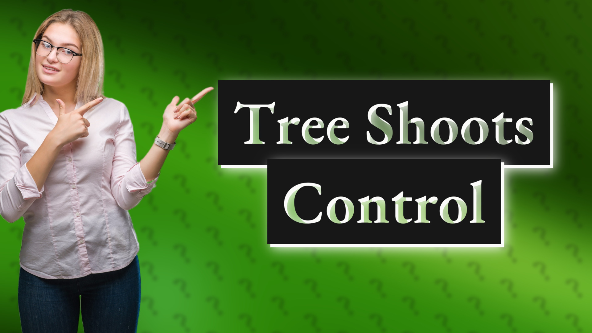 Tree Shoots Control
