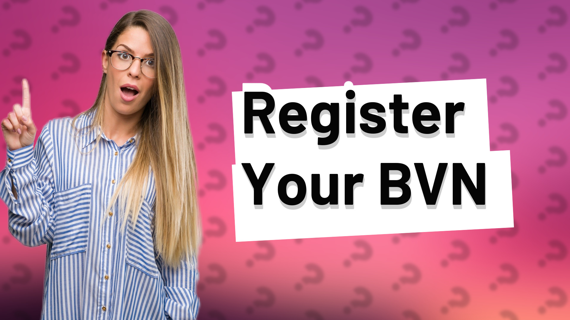 Register Your BVN