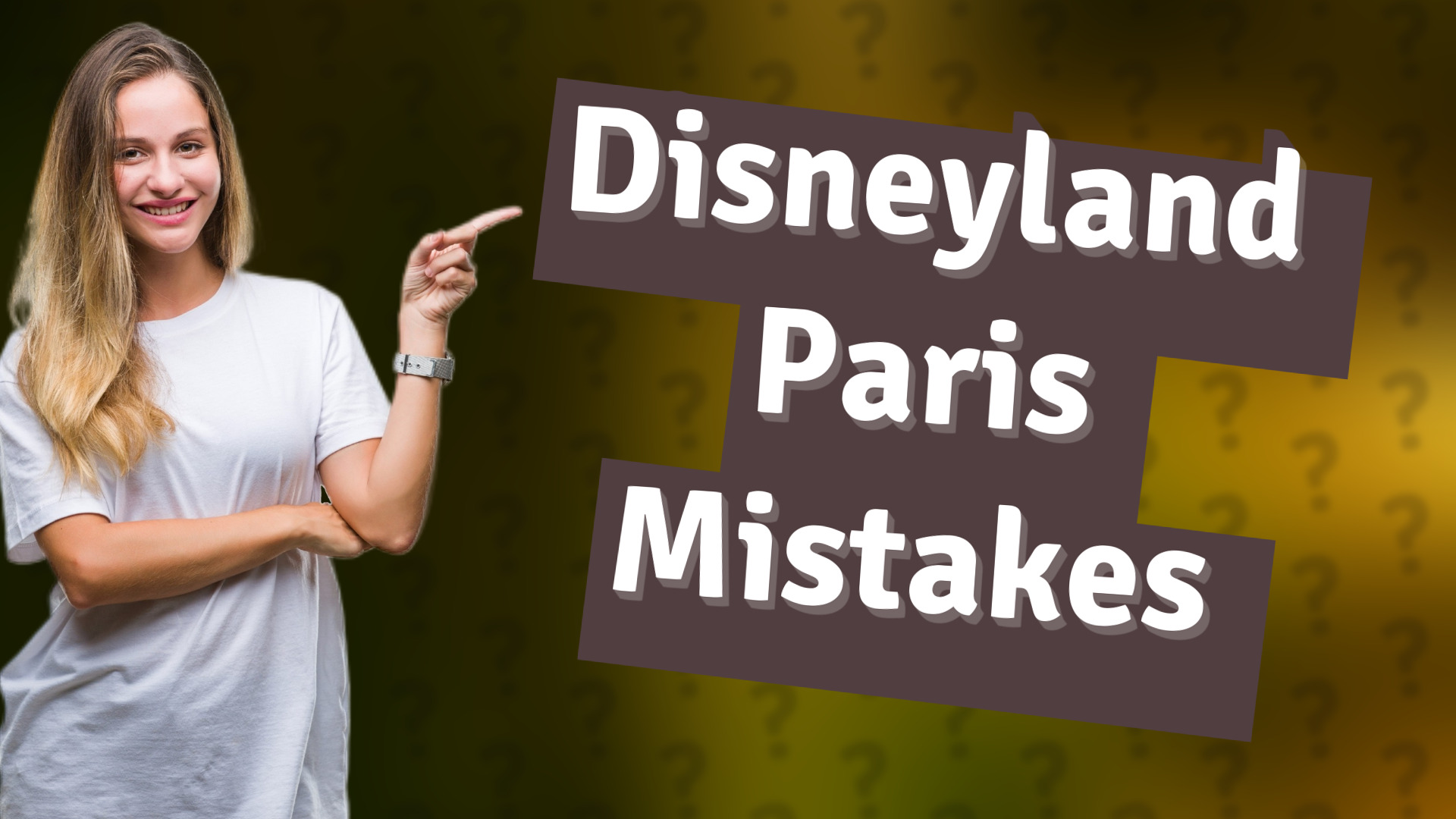 Disneyland Paris Mistakes