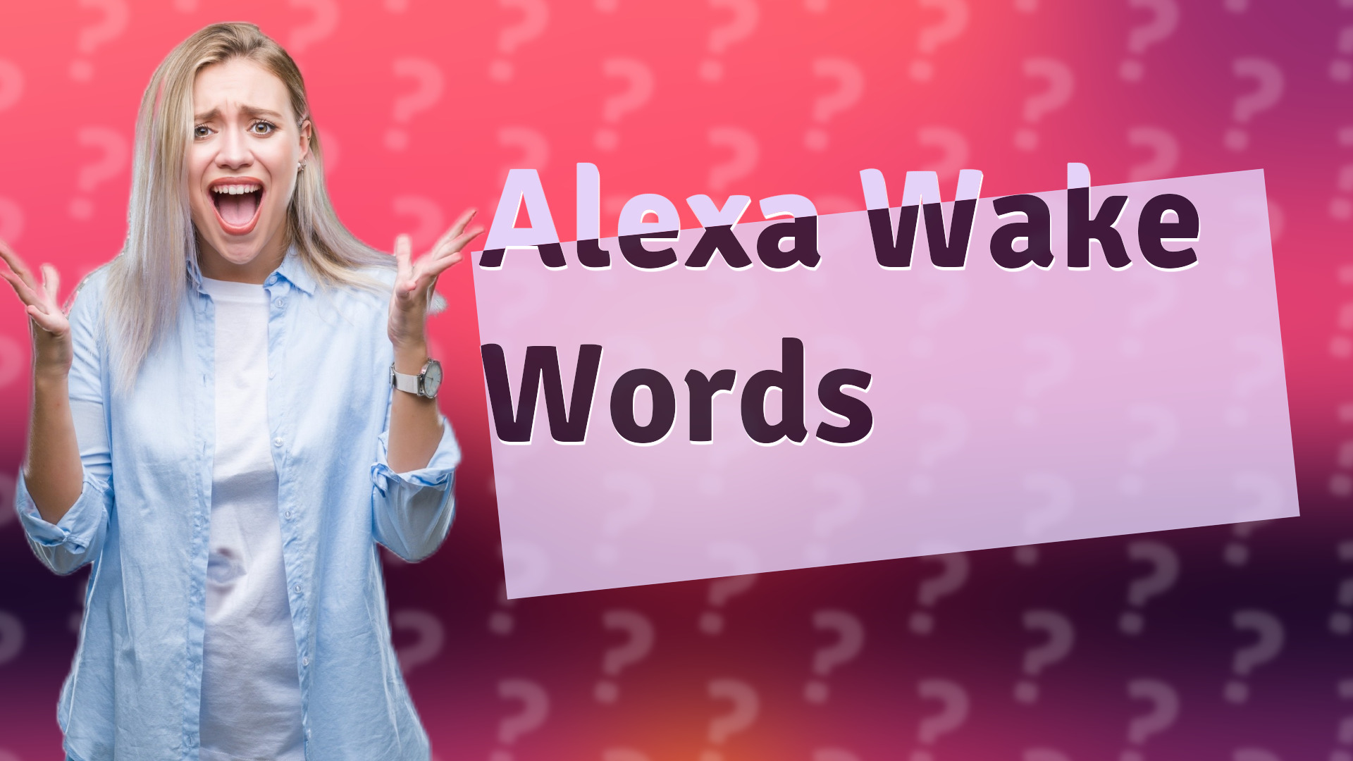 Alexa Wake Words