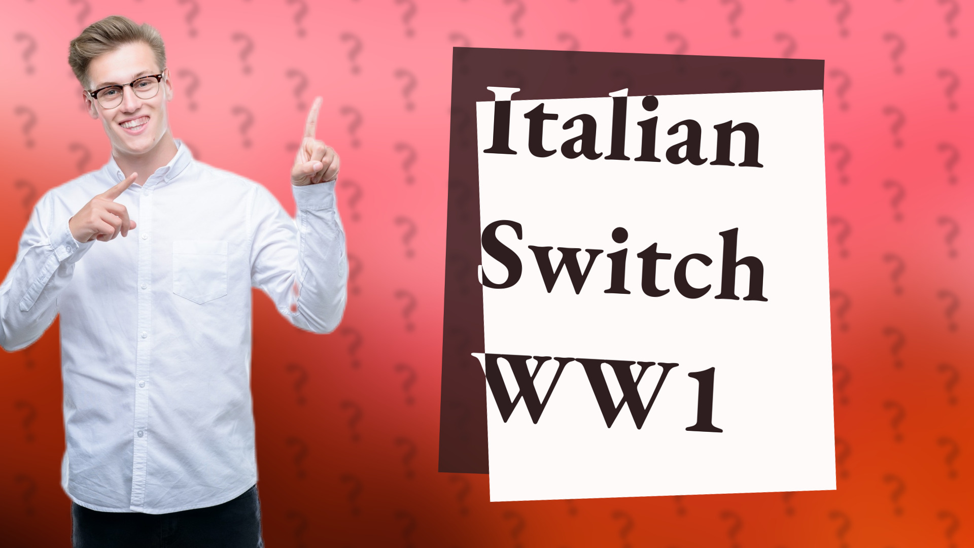 Italian Switch WW1