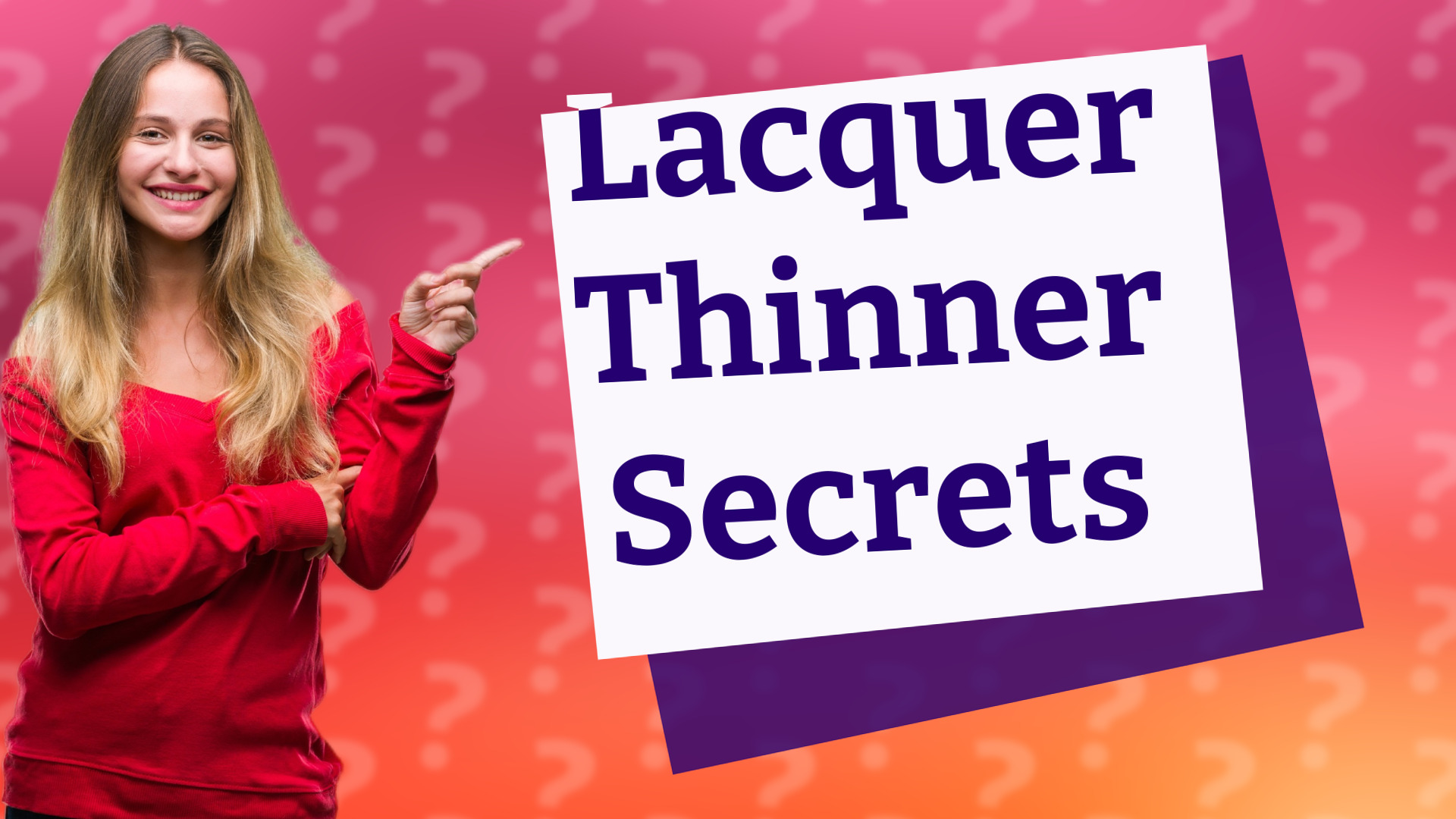 Lacquer Thinner Secrets