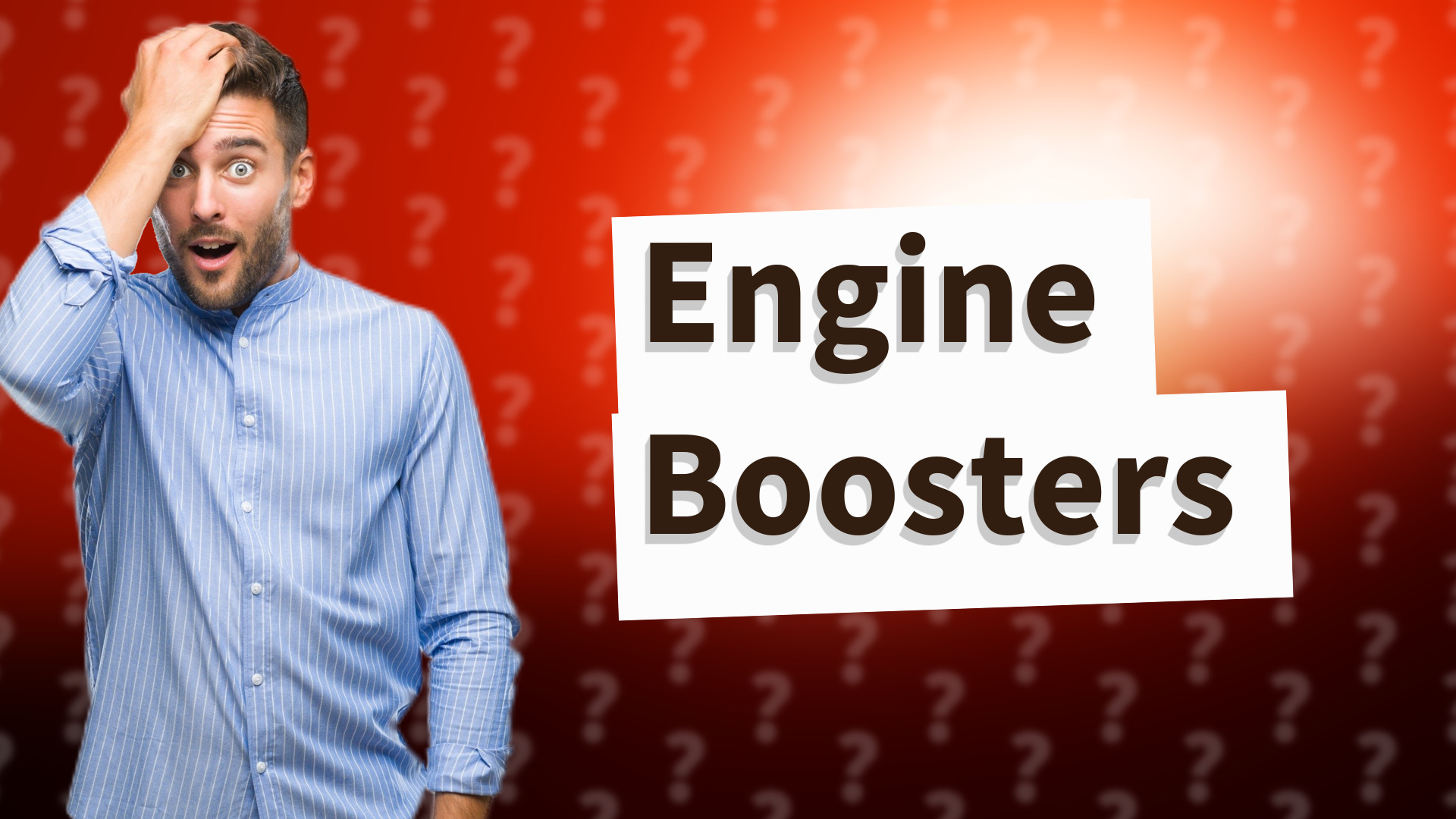 Engine Boosters