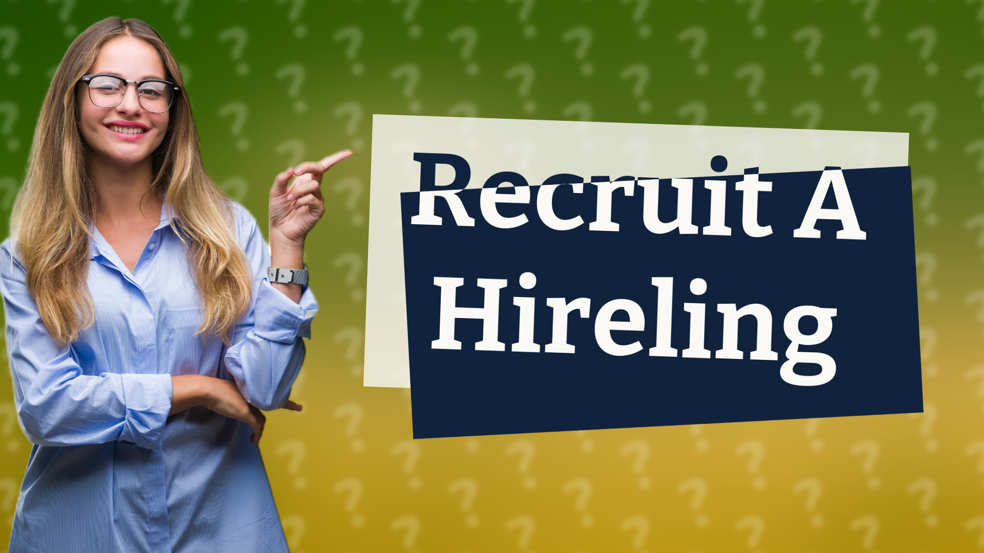 Recruit A Hireling