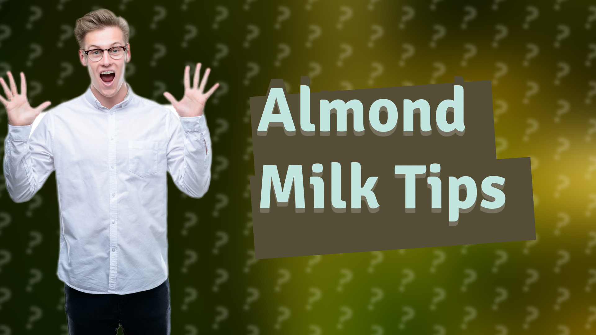 Almond Milk Tips