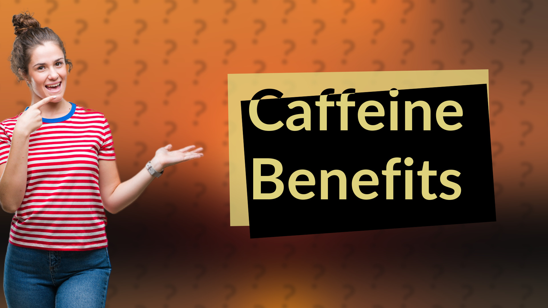 Caffeine Benefits