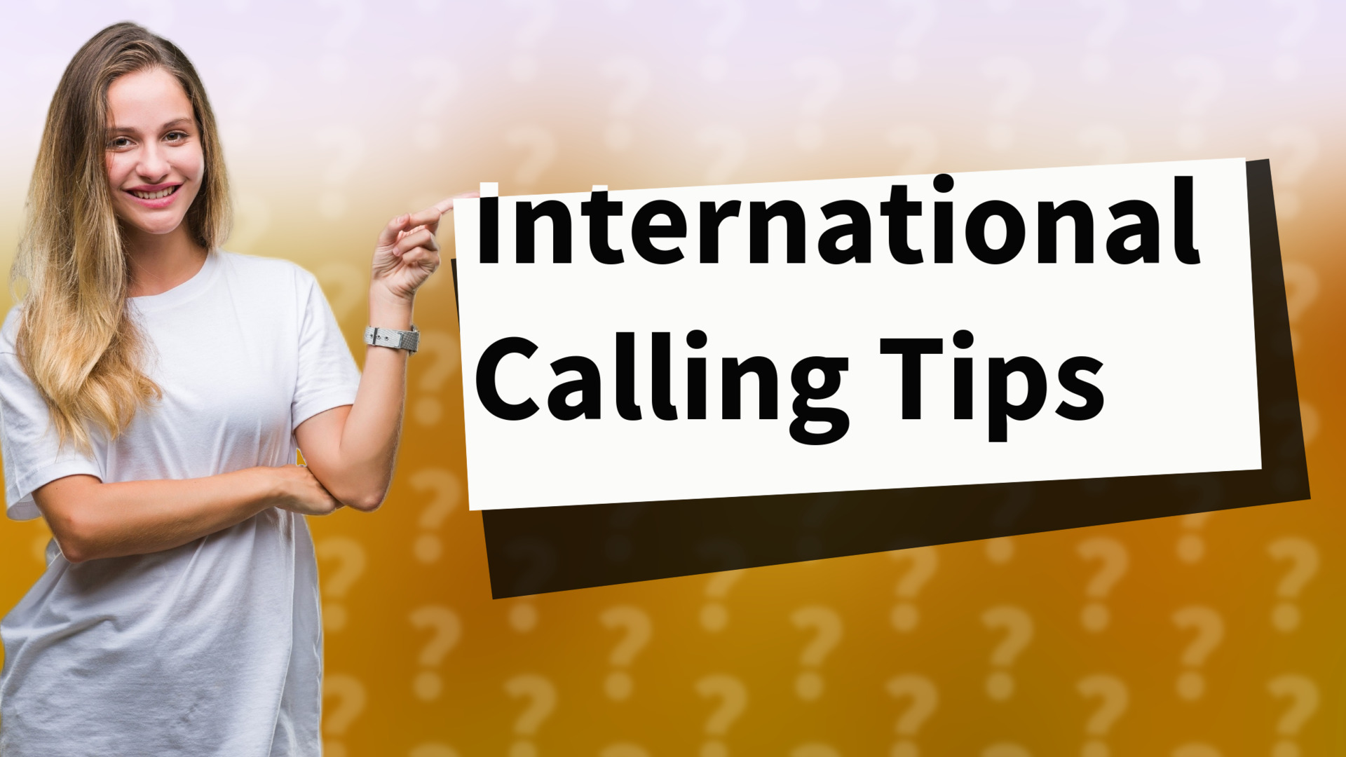 International Calling Tips