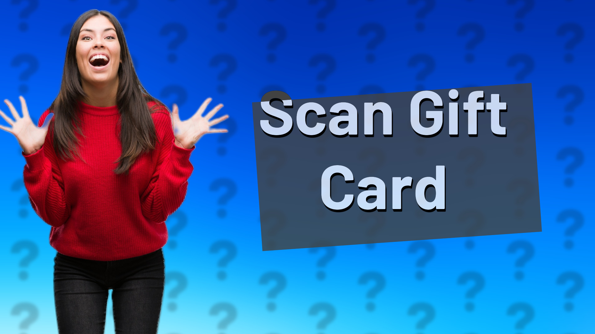 Scan Gift Card