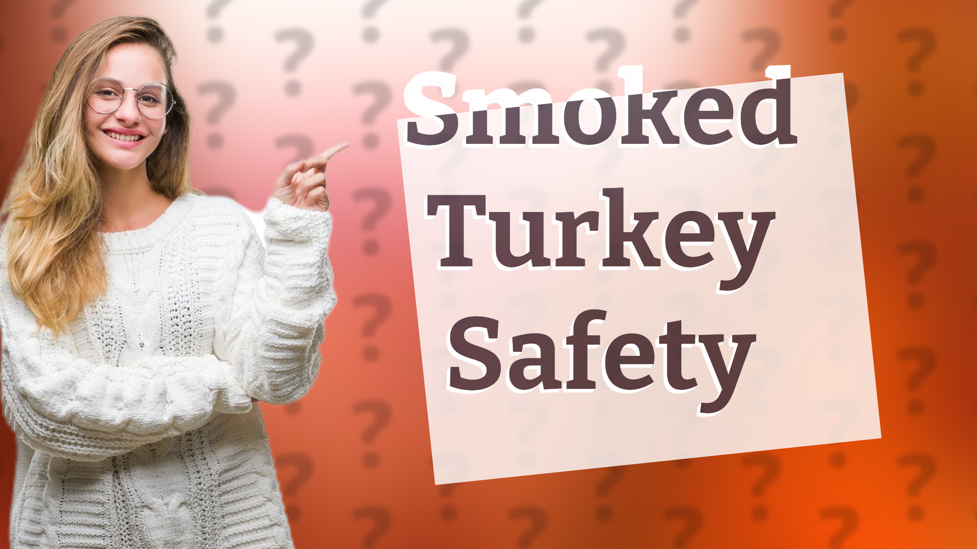 Smoked Turkey Safety