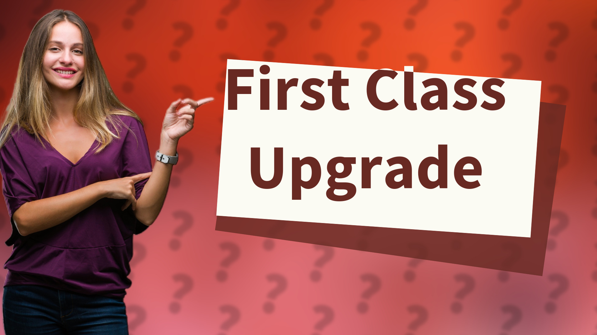 First Class Upgrade