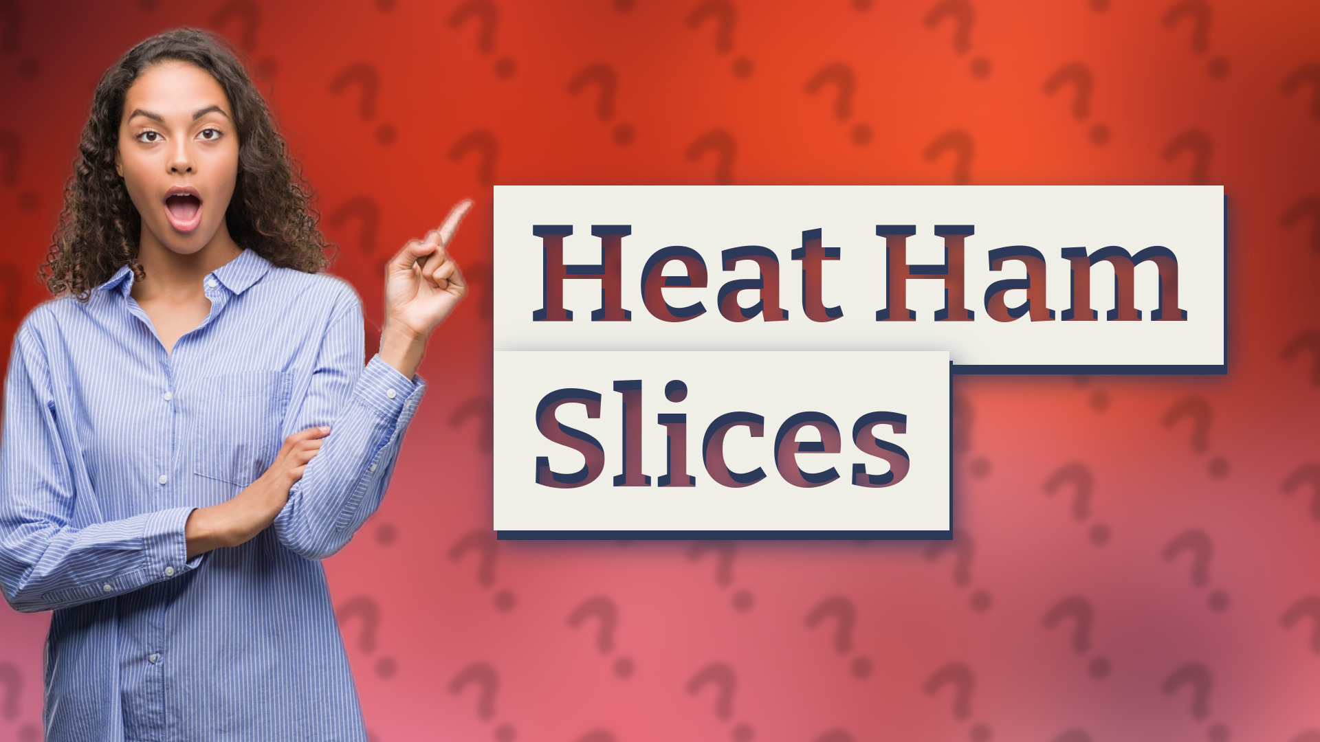 Heat Ham Slices