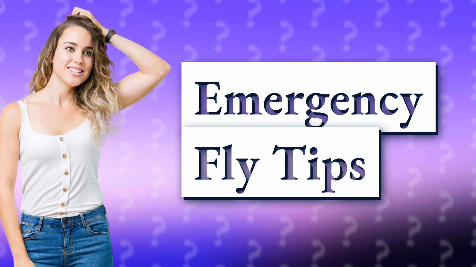 Emergency Fly Tips