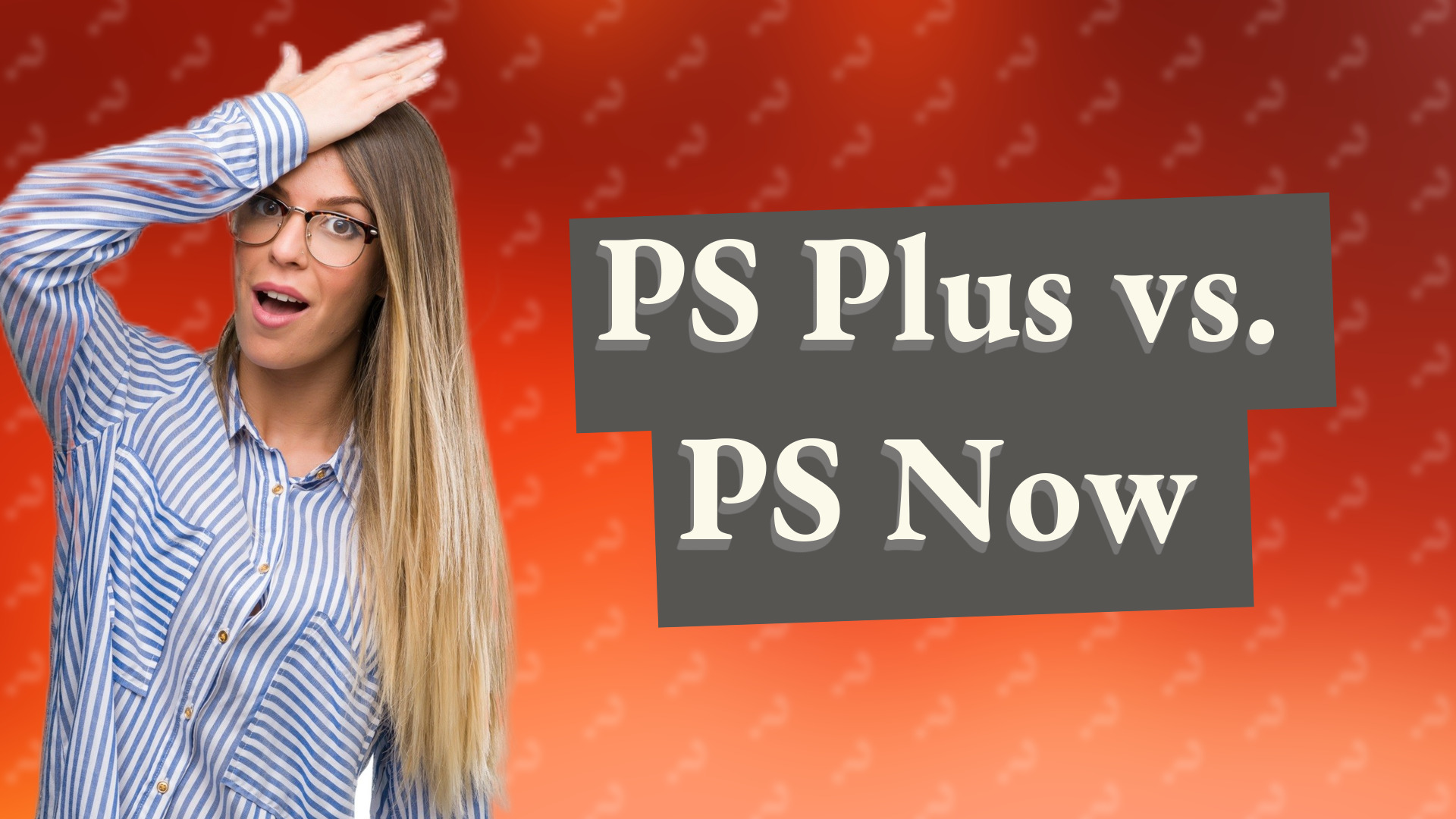 PS Plus vs. PS Now