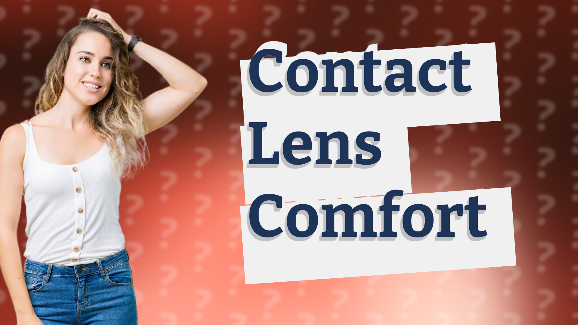 Contact Lens Comfort