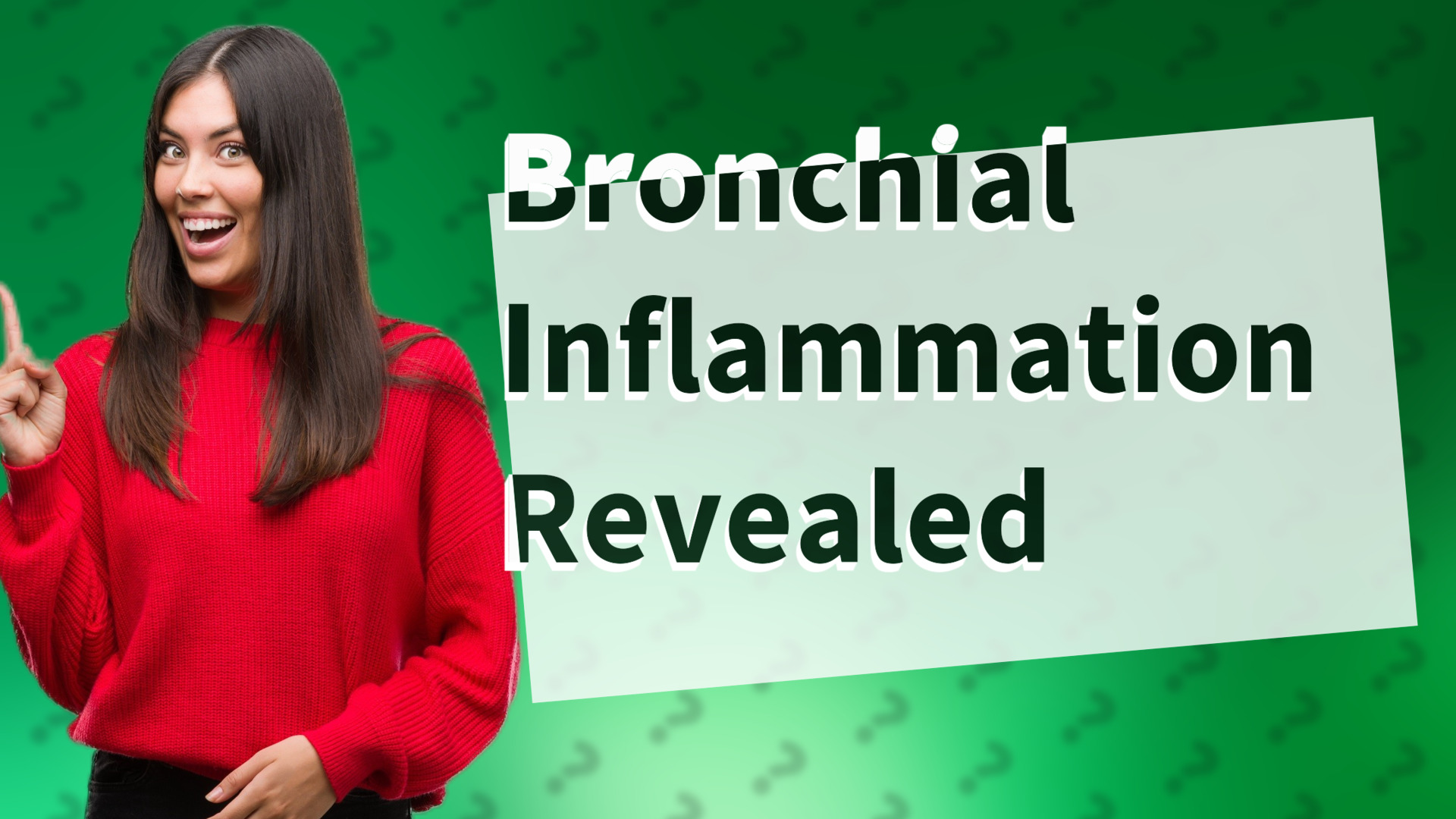 Bronchial Inflammation Revealed