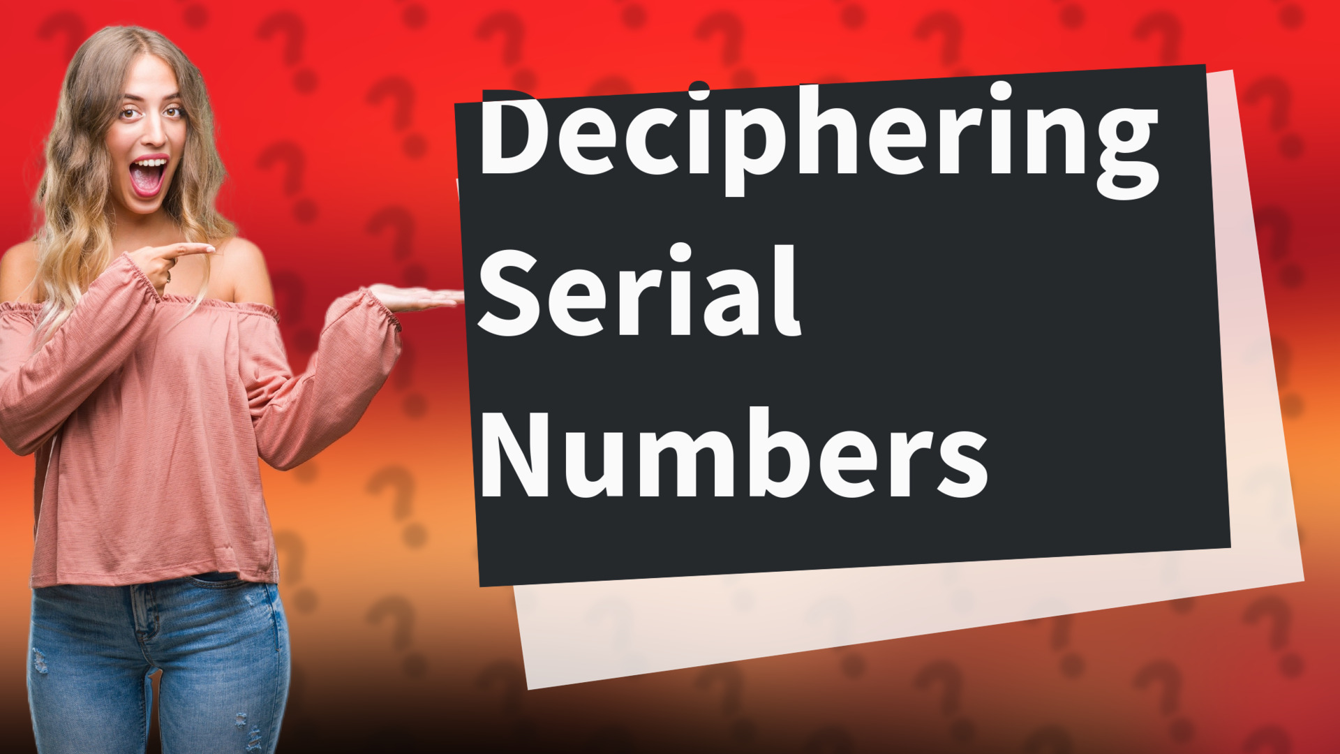 Deciphering Serial Numbers