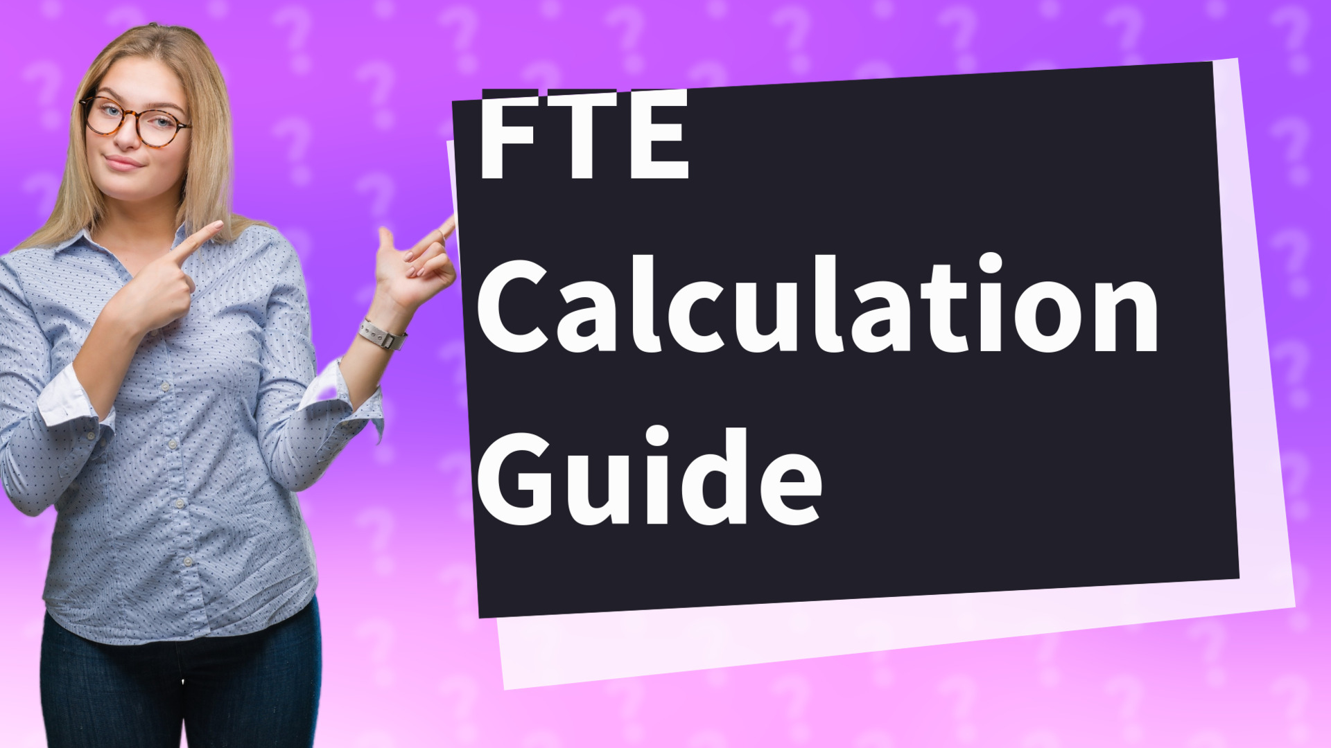 FTE Calculation Guide